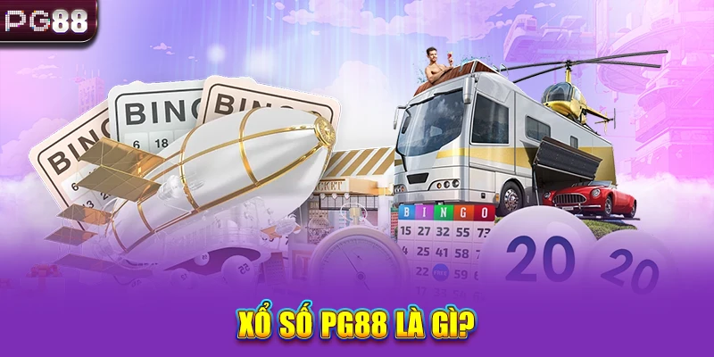 Xổ Số PG88 là gì?